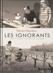Les ignorants Etienne Davodeau