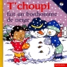 t-choupi-fait-un-bonhomme-de-neige-26596